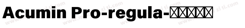 Acumin Pro-regula字体转换